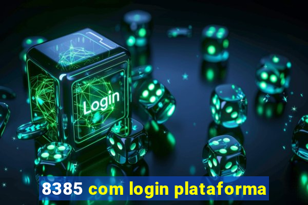 8385 com login plataforma